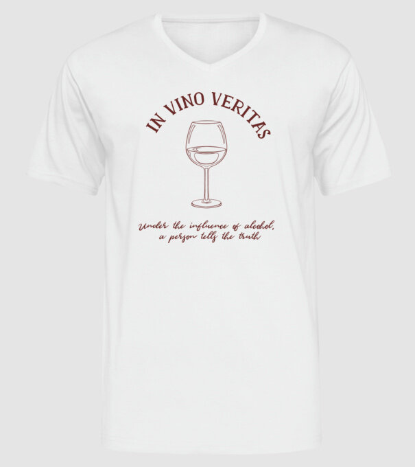 In Vino Veritas - Adevărul este în vin model alb pe tricou