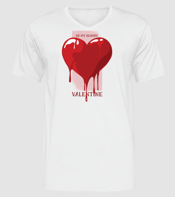 Fii dragostea mea - Be my bloody Valentine model alb pe tricou