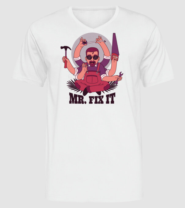 Dl. Fix It - om priceput la toate model alb pe tricou