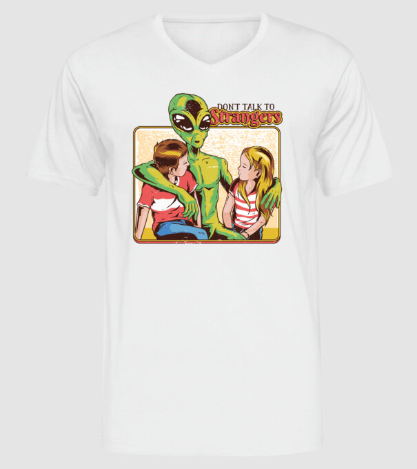 Nu vorbi cu străini tricou amuzant Alien model alb pe tricou