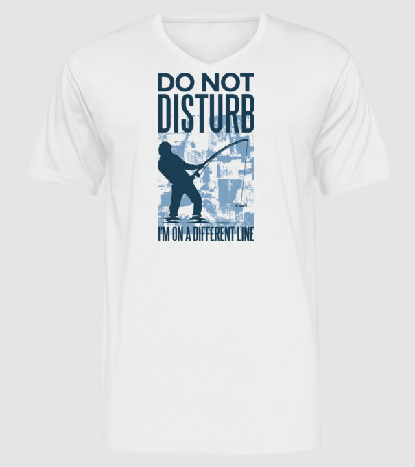 Nu mă deranja, sunt pe altă linie Pescar model alb pe tricou