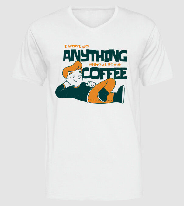 Nu pot fac nimic fără cafea model alb pe tricou