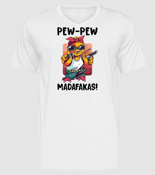 Pew Pew Pew Madafakas Pui alb model alb pe tricou