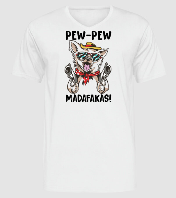 Pew Pew Pew Madafakas Chivava alb model alb pe tricou