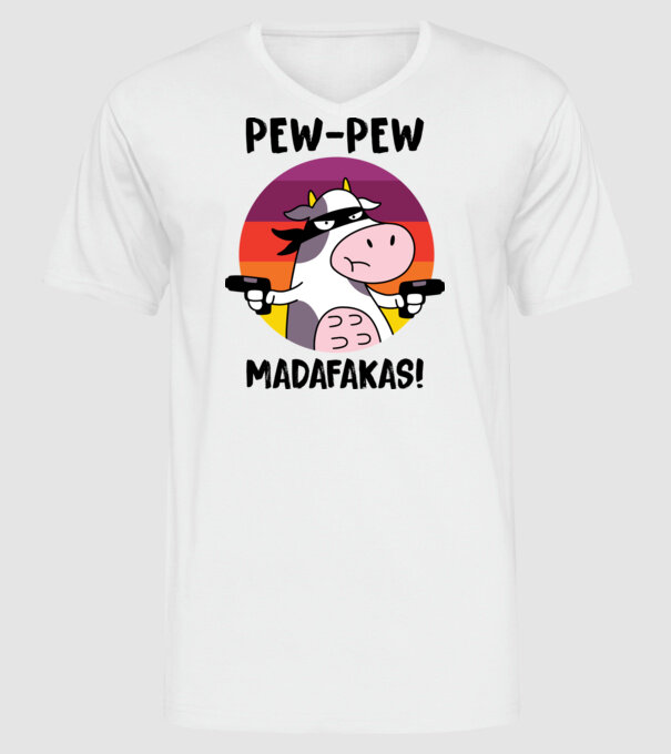 Pew Pew Pew Madafakas Vacă alb model alb pe tricou