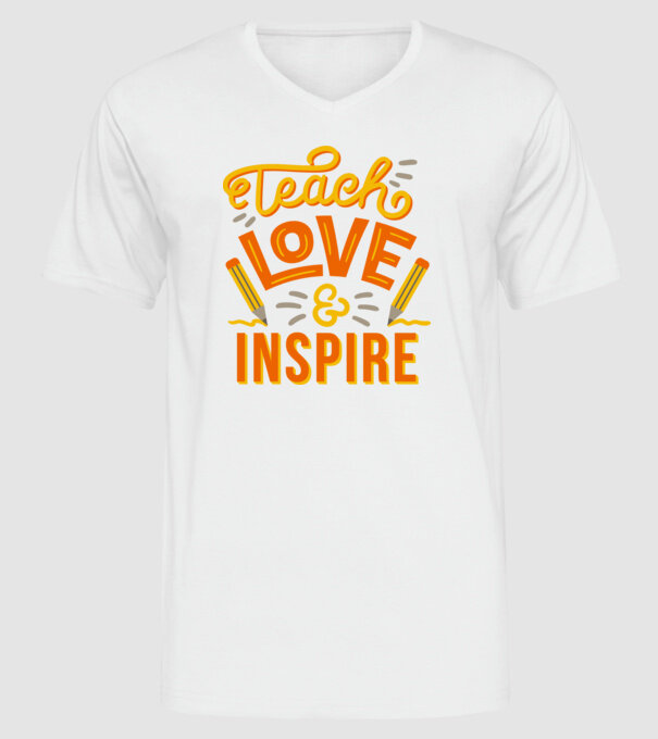 Teach Love Inspire pentru profesori model alb pe tricou