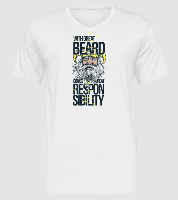 With great beard comes great responsibility model alb pe tricou