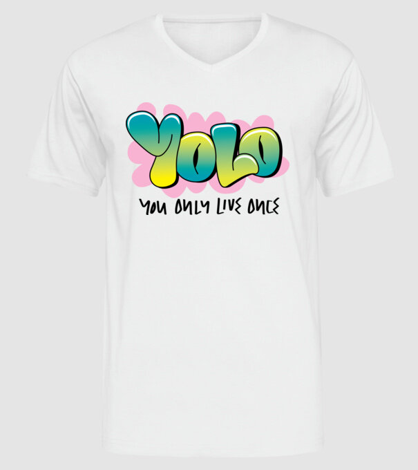 YOLO - You only live once model alb pe tricou