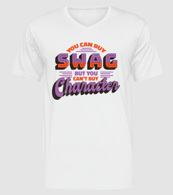 You can buy swag but you cant buy character model alb pe tricou