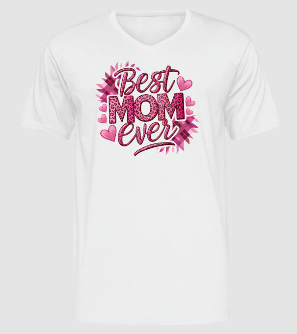 Best Mom Ever model alb pe tricou