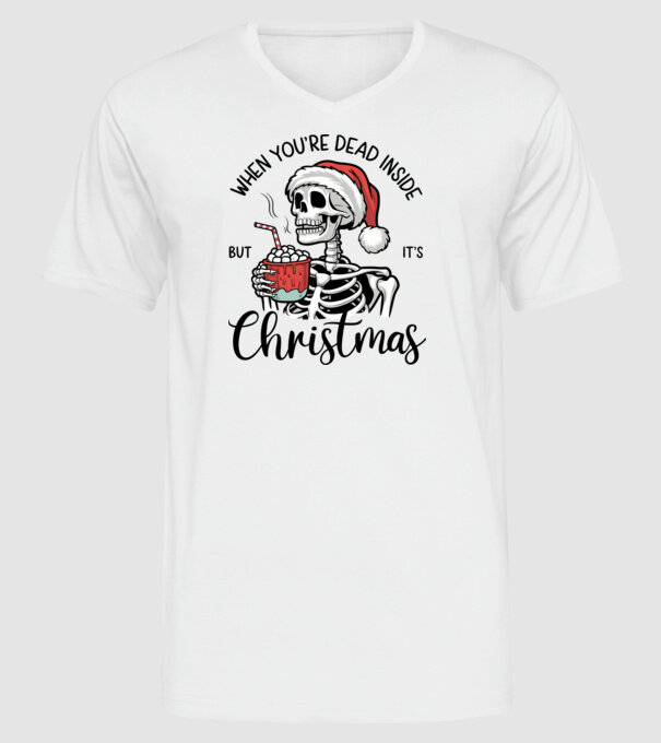 Dead inside, but it's christmas Alb model alb pe tricou