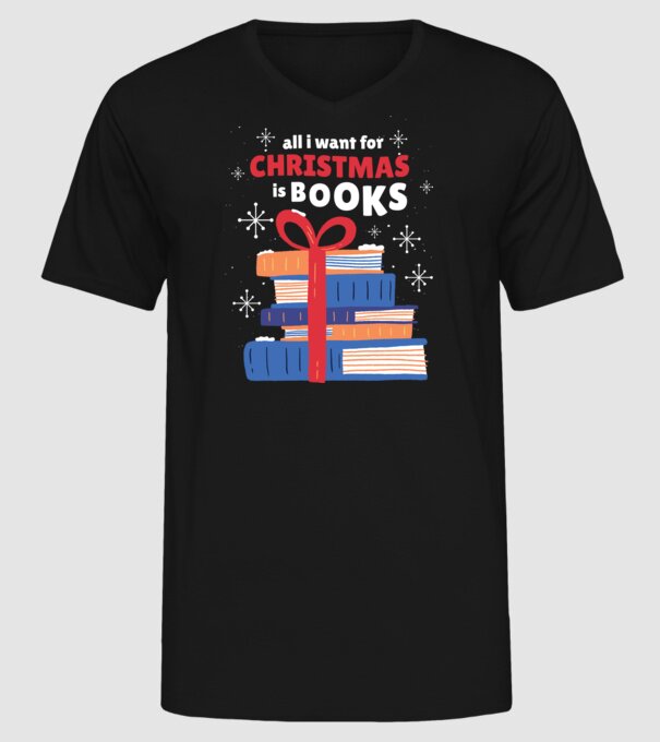 All I want for Christmas is Books tricou cu cărți model negru pe tricou