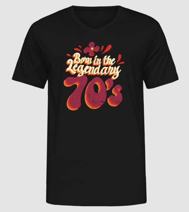 'Born in the Legendary 70''s' model negru pe tricou