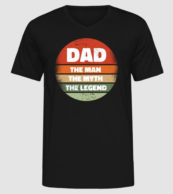 Dad The Man The Myth The Legend model negru pe tricou
