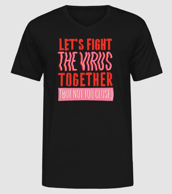 Să luptăm împreună împotriva Coronavirusului model negru pe tricou