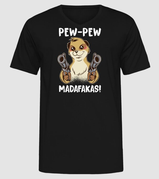 Pew Pew Pew Madafakas Suricată model negru pe tricou