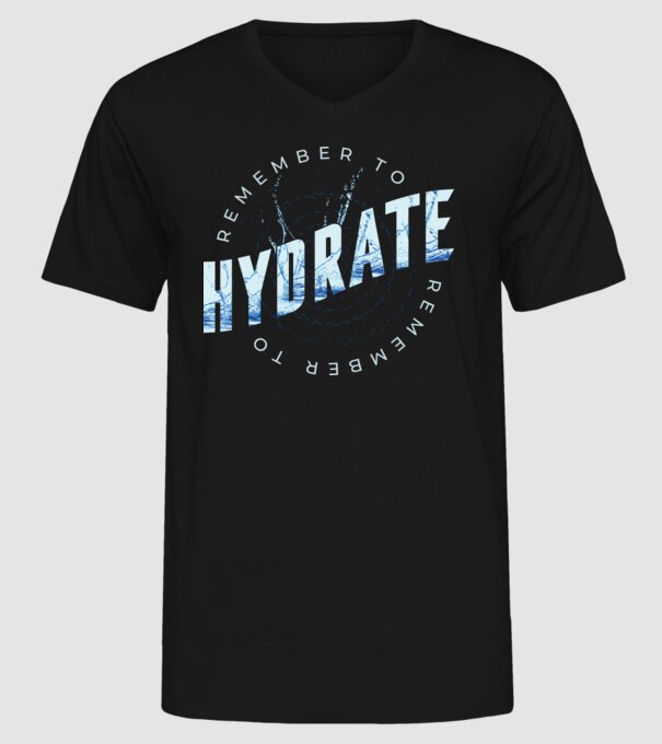 Remember to Hydrate model negru pe tricou