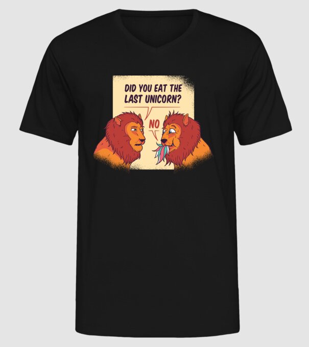 Tu ai mâncat ultimul unicorn? Tricou cu Leu amuzant model negru pe tricou