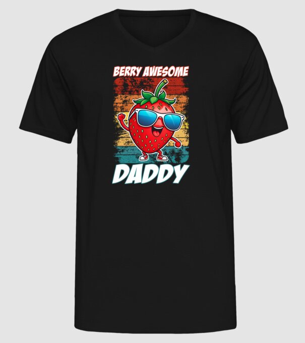 Berry Awesome Daddy Strawberry model negru pe tricou