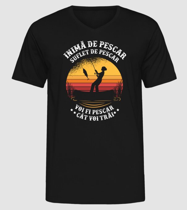 inimă de pescar, suflet de pescar, voi fi pescar cât voi trăi model negru pe tricou