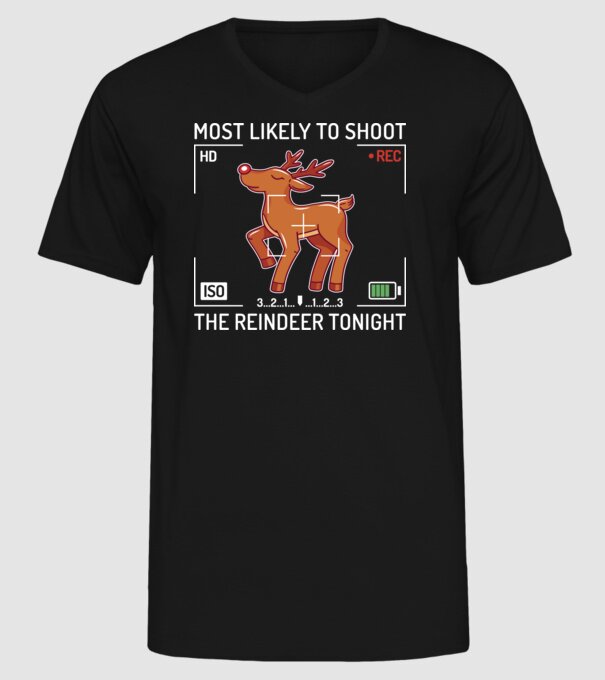 Most likely to shoot the reindeer tonight model negru pe tricou