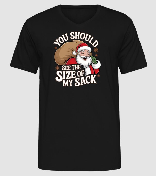 You Should See The Size Of My Sack Santa model negru pe tricou
