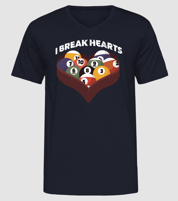 I break hearts - Biliard model albastru închis pe tricou