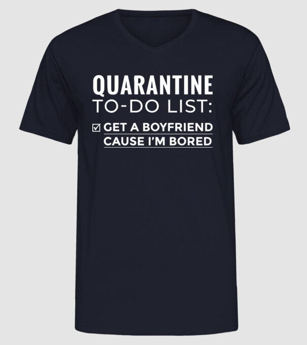 Quarantine to do list model albastru închis pe tricou