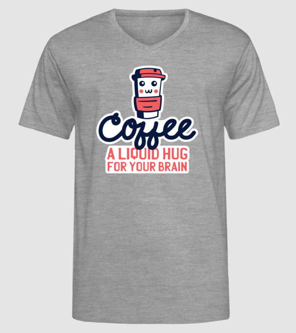 Cafea - o îmbrățișare lichidă pentru creier model gri pe tricou