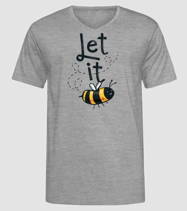 Let it bee - Apicultor model gri pe tricou