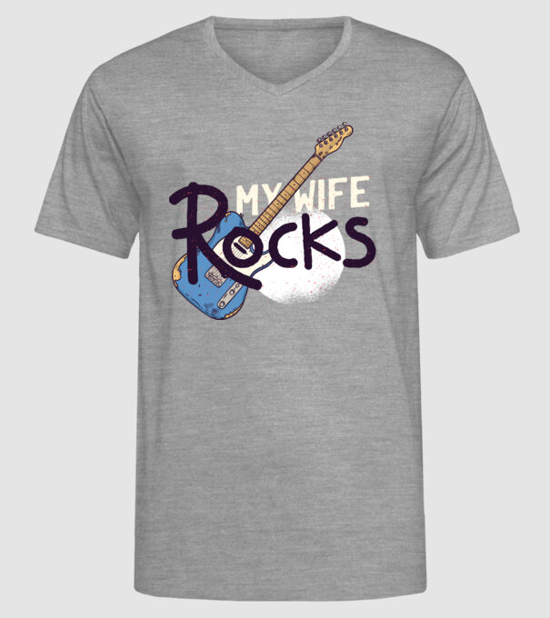My wife rocks - Soția mea e tare model gri pe tricou