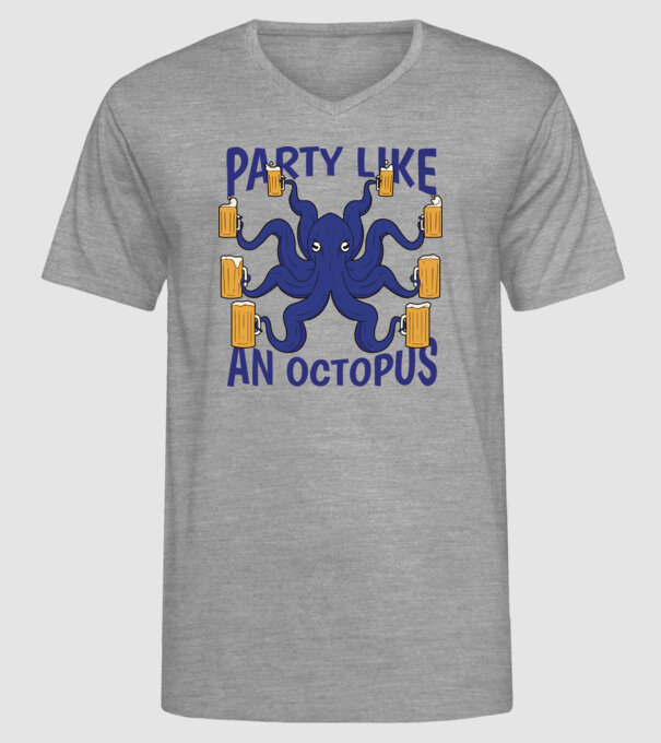 Party Like An Octopus model gri pe tricou