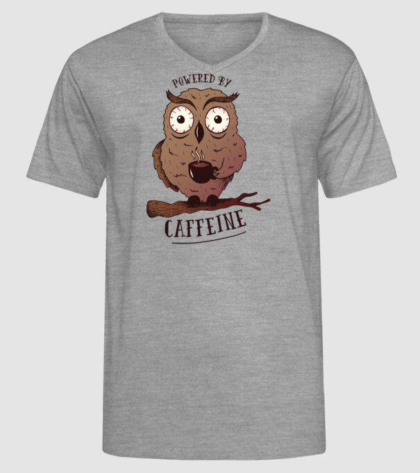 Powered by Caffeine - Tricou cu bufniță și energie de cafeină model gri pe tricou