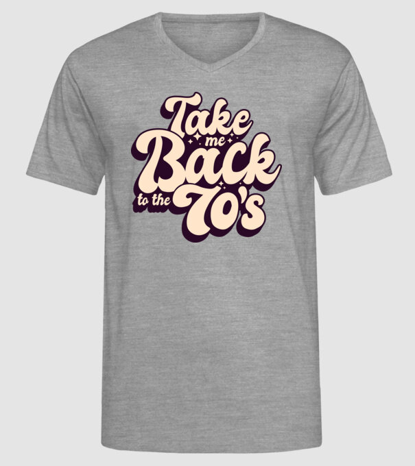 'Retro - Take me back to the 70''s' model gri pe tricou
