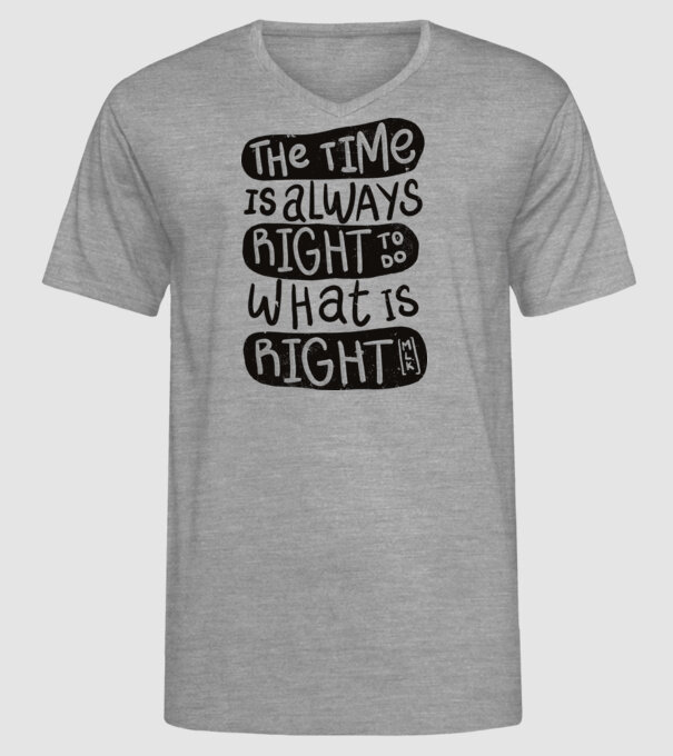 The time is always right model gri pe tricou