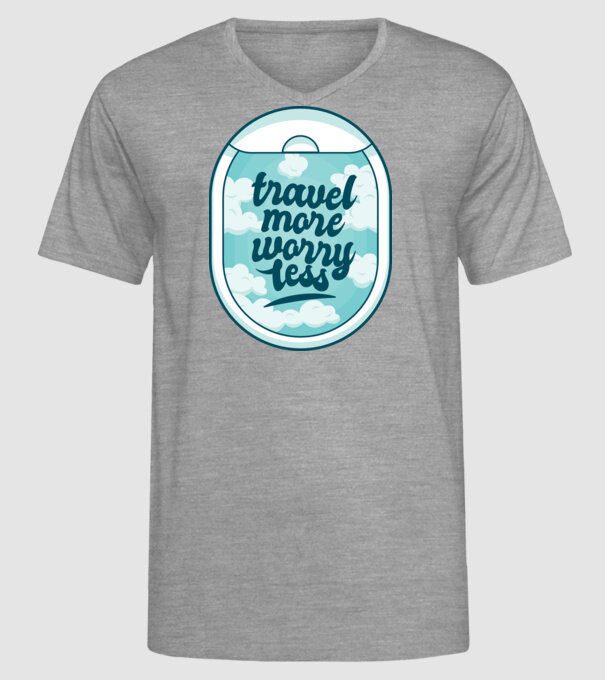 Călătorește mai mult, fă-ți mai puține griji model gri pe tricou