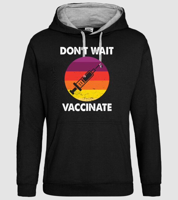 Don't wait Vaccinate model negru pe tricou