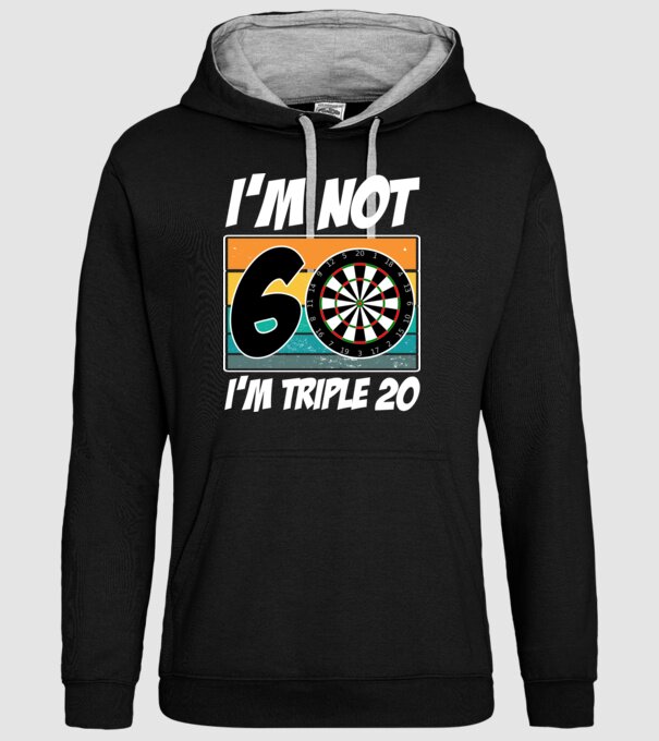 'I''m not 60 I''m triple 20 darts birthday' model negru pe tricou