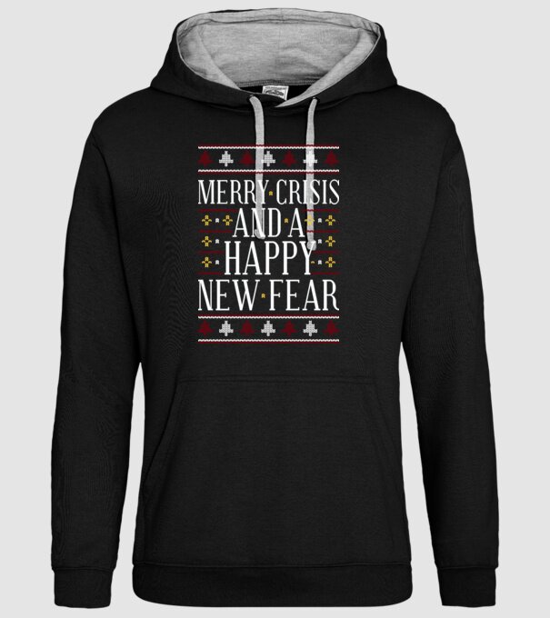 Merry crisis and a happy new fear model negru pe tricou
