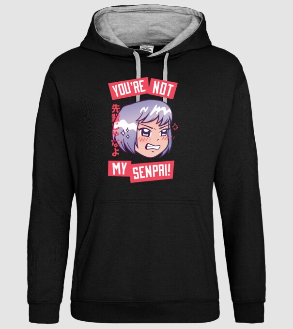 You are not my Senpai model negru pe tricou