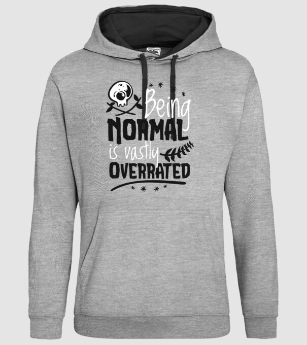 Being Normal is Vastly Overrated model gri pe tricou