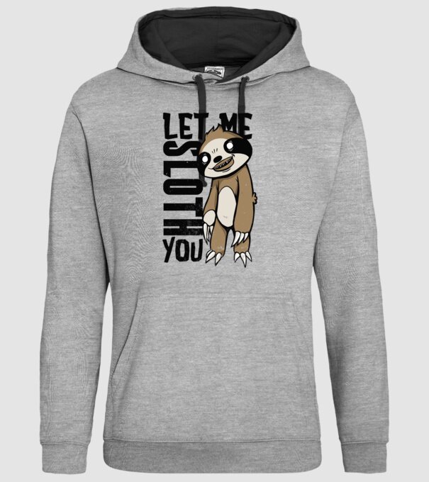 Let me Sloth You Leneș model gri pe tricou