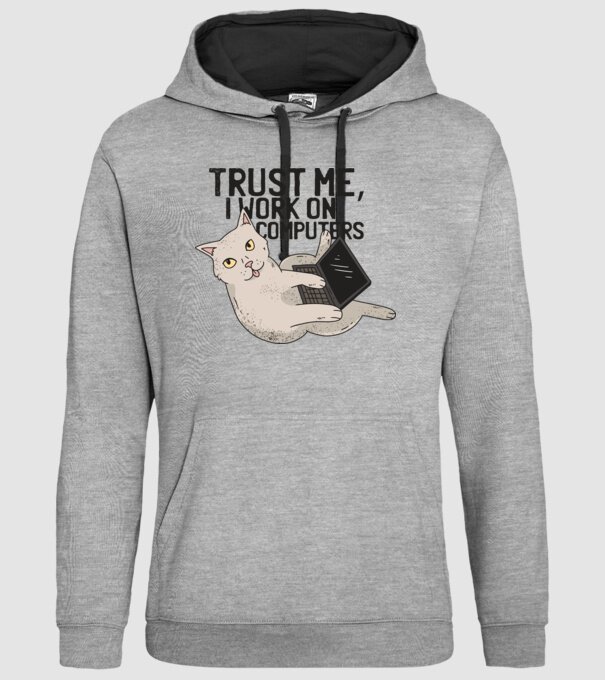 Trust me, I work on Computers model gri pe tricou