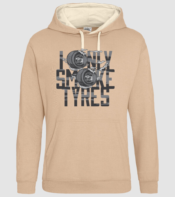 I only smoke Tyres model nisipiu pe tricou