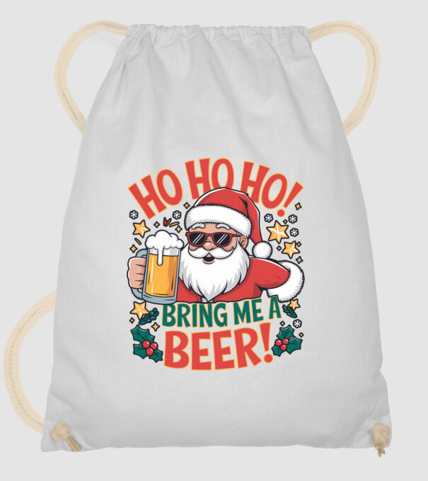 HO HO HO bring me a BEER santa Alb model alb pe tricou