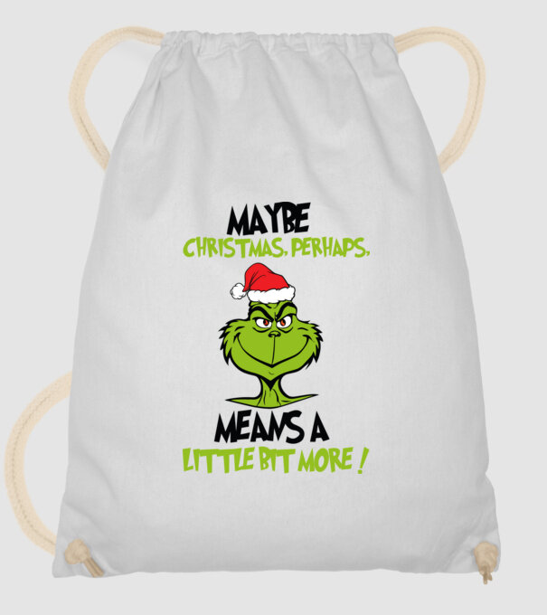 Maybe christmas - Grinch model alb pe tricou