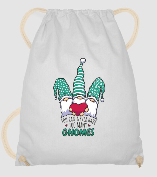 You can never have too many Gnomes model alb pe tricou