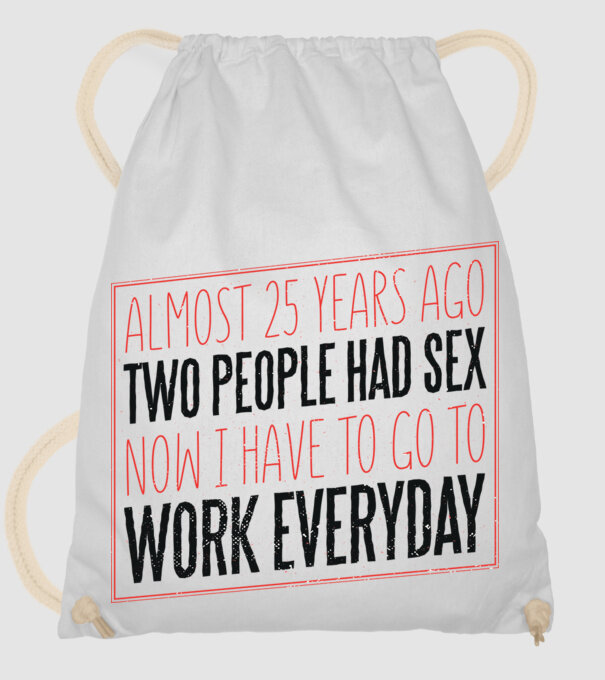 acum 25 de ani... Tricou cu text amuzant model alb pe tricou