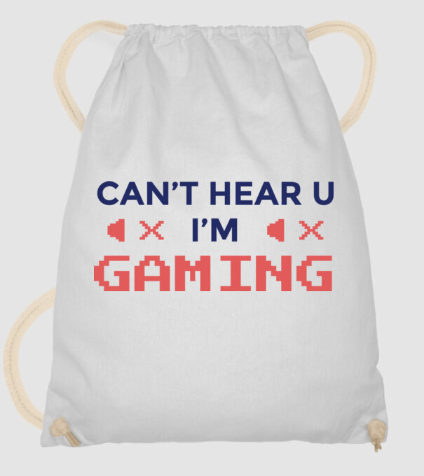 'Can''t hear U - I''m Gaming' model alb pe tricou