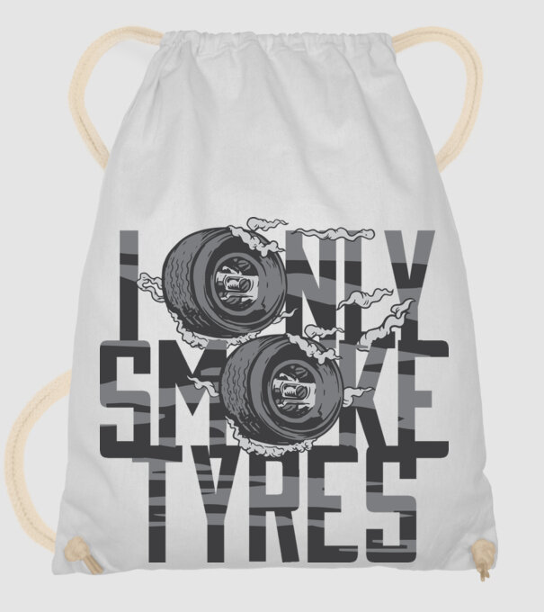 I only smoke Tyres model alb pe tricou